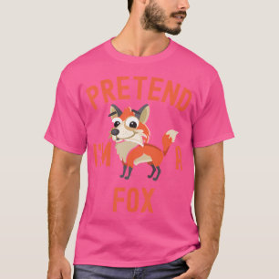 Doe alsof ik een Fox Lazy Halloween ben T-shirt