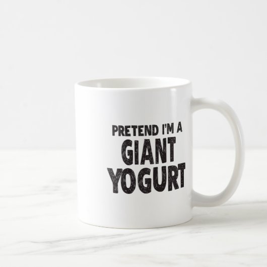 Doe alsof ik een gigantische yoghurt ben - Easy Ha Koffiemok (Rechts)