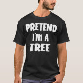 Doe alsof ik een grappige Halloween Costume Gift b T-shirt (Voorkant)