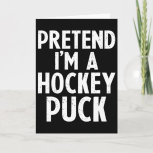 Doe alsof ik een hockeypuck ben IJshockey Eenvoudi Kaart
