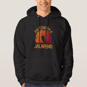 Doe alsof ik een Jalapeno-groep ben die past bij H Hoodie