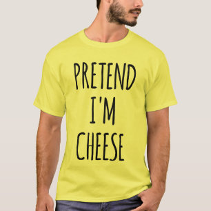 Doe alsof ik een kaas ben - Grappige kostuum T-shirt
