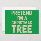 Doe alsof ik een kerstboom kerstkostuum ben feestdagenkaart (Voorkant / Achterkant)