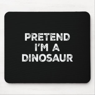 Doe alsof ik een luie dinosaurus ben Halloween kos Muismat