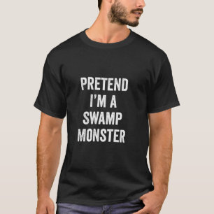 Doe alsof ik een moeras monster grappig luie Hallo T-shirt