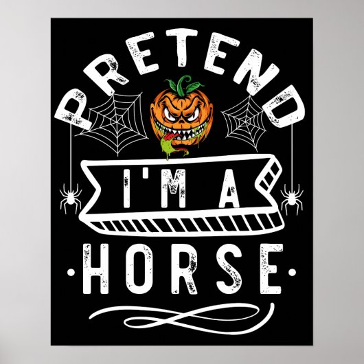 Doe alsof ik een paard ben Grappig Halloween Kostu Poster (Voorkant)