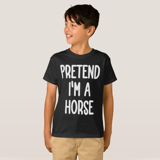 Doe alsof ik een paardenkostuum ben t-shirt (Voorkant volledig)