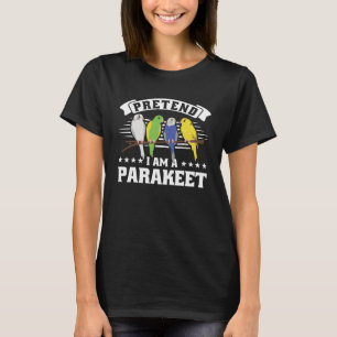 Doe alsof ik een parkiet ben 1 t-shirt