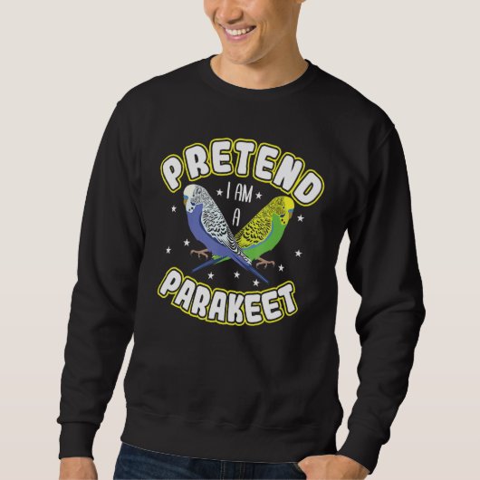 Doe alsof ik een parkiet ben trui (Voorkant)