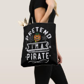 Doe alsof ik een piraat ben Grappig Halloween Kost Tote Bag (Dichtbij)