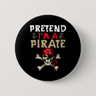Doe alsof ik een piraat ben - Grappig piraat Hallo Ronde Button 5,7 Cm