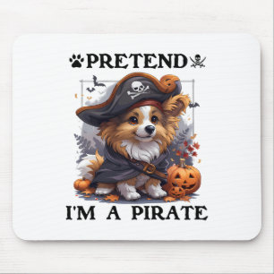 Doe alsof ik een piraat Shetland Sheepdog ben Hall Muismat