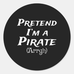Doe alsof ik een piratenpartij kostuum Halloween b Ronde Sticker