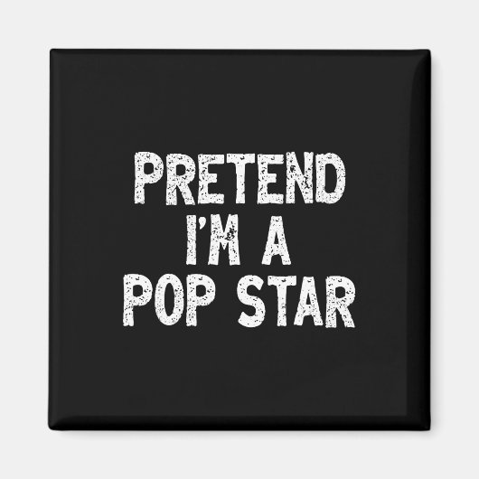 Doe alsof ik een Pop ben Funny Lazy Easy Halloween Magneet (Voorkant)