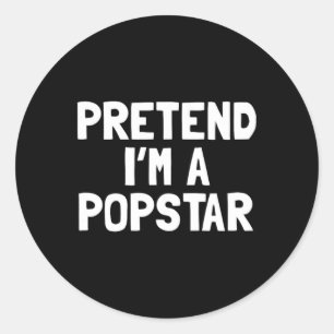 Doe alsof ik een Popstar Halloween kostuum ben Ronde Sticker