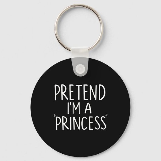 Doe alsof ik een prinses kostuum Halloween grappig Sleutelhanger (Voorkant)