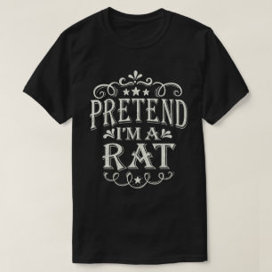 Doe alsof ik een Rat Easy Lazy Halloween kostuum b T-shirt