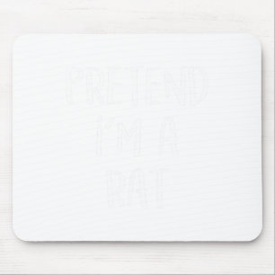 Doe alsof ik een rat kostuum party leuk Halloween  Muismat