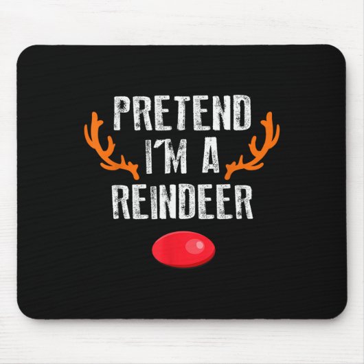 Doe alsof ik een rendier ben Funny Lazy Kerstmanne Muismat (Voorkant)