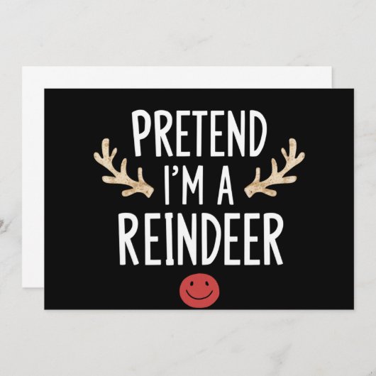 Doe alsof ik een rendier luie kerst kostuum ben kaart (Voorkant / Achterkant)