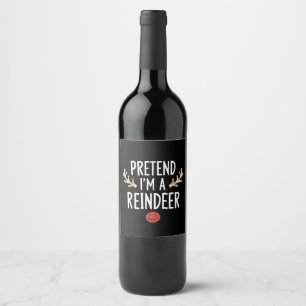 Doe alsof ik een rendier luie kerst kostuum ben wijn etiket
