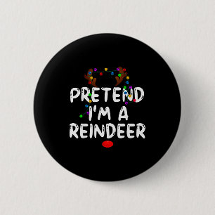 Doe alsof ik een rendier-thee ben Grappig rendier  Ronde Button 5,7 Cm