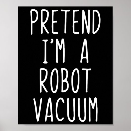 Doe alsof ik een robotstofzuigerkostuum ben Hallow Poster (Voorkant)