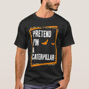 Doe alsof ik een rups ben Easy Lazy Halloween kost T-shirt