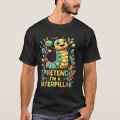 Doe alsof ik een rups ben t-shirt (Voorkant)