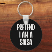 Doe alsof ik een Salsa Halloween kostuum ben Sleutelhanger (Voorkant)