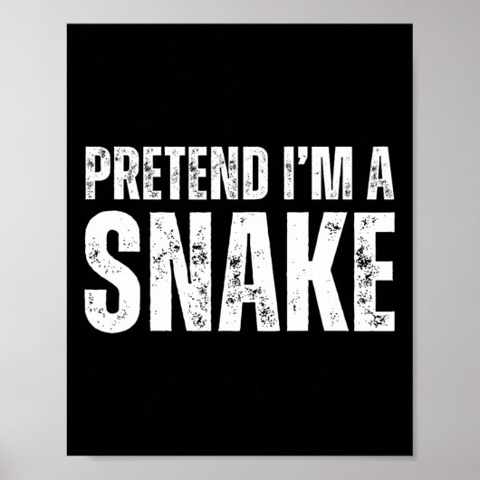 Doe alsof ik een Snake Lazy Halloween kostuum 1 Poster (Voorkant)