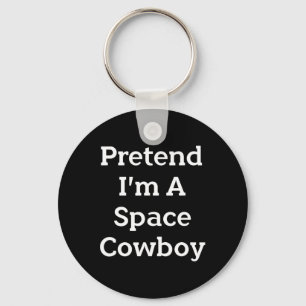 Doe alsof ik een Space Cowboy kostuum plezier Hall Sleutelhanger