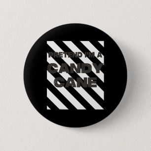 Doe alsof ik een suikerstok T-shirt volwassenen ki Ronde Button 5,7 Cm