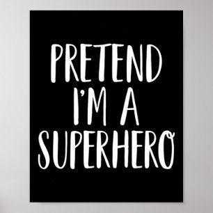 Doe alsof ik een superheldenfamilie ben Halloween Poster