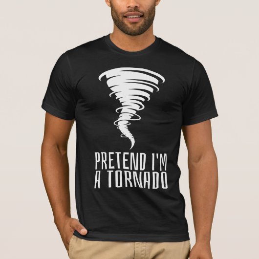 Doe alsof ik een Tornado ben - Grappig Kostuum Hal T-shirt (Voorkant)
