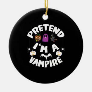 Doe alsof ik een vampier ben Grappig Halloween Kos Keramisch Ornament
