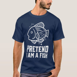 Doe alsof ik een vis ben t-shirt