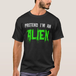 Doe alsof ik een vreemde grappige Halloween ben T-shirt