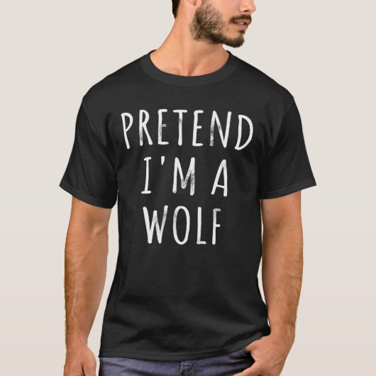 Doe alsof ik een wolf luie Halloween kostuum party T-shirt (Voorkant)