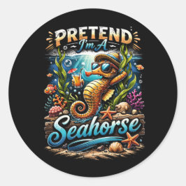 Doe alsof ik een zeepaardje ben ronde sticker