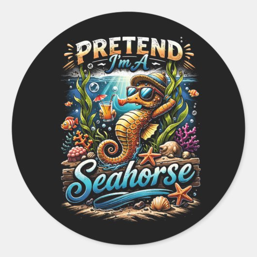Doe alsof ik een zeepaardje ben ronde sticker (Voorkant)
