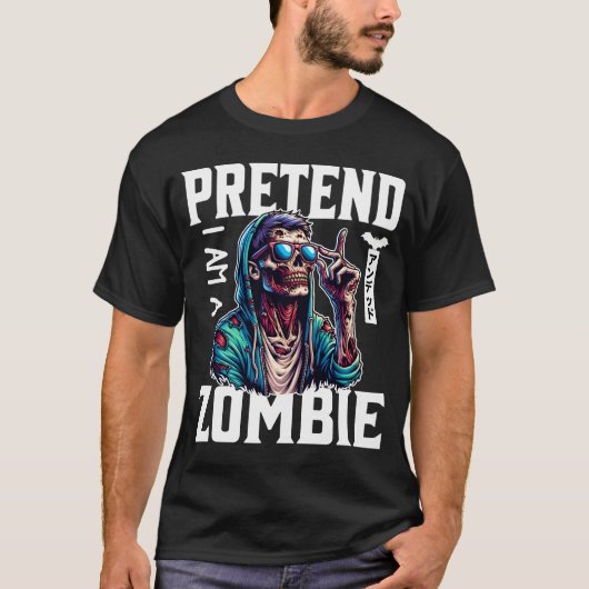 Doe alsof ik een zombie ben t-shirt (Voorkant)
