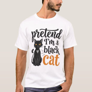 Doe alsof ik een zwarte kat ben Halloween kat T-sh T-shirt