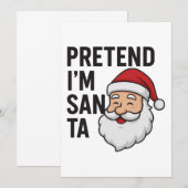 Doe alsof ik Kerstman ben - Grappige Kerstcitaat Kaart (Voorkant / Achterkant)