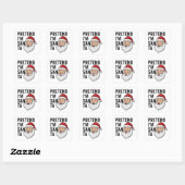 Doe alsof ik Kerstman ben - Grappige Kerstcitaat Vierkante Sticker (Vel)