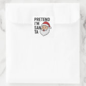 Doe alsof ik Kerstman ben - Grappige Kerstcitaat Vierkante Sticker (Tas)