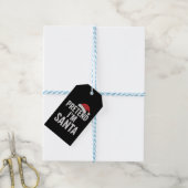 Doe alsof ik Kerstman ben - Grappige Kersthumor Cadeaulabel (Met Touw)