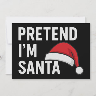 Doe alsof ik Kerstman ben - Grappige Kersthumor Kaart
