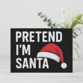 Doe alsof ik Kerstman ben - Grappige Kersthumor Kaart (Staand voorkant)