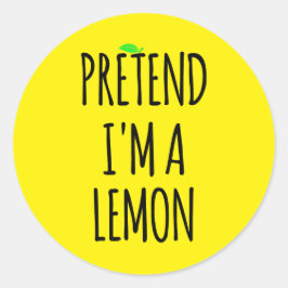 Doe alsof ik Lemon ben - Grappig Kostuum Ronde Sticker